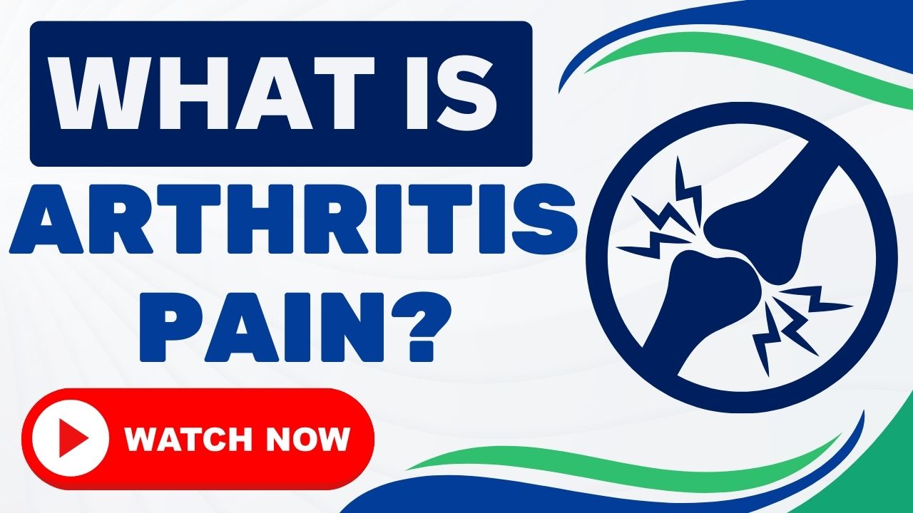 What is Arthritis Pain? - Educational video about arthritis pain conditions